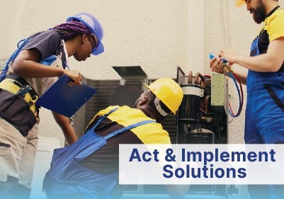 Act and implement solution